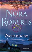 Życie nocn... - Nora Roberts - Ksiegarnia w UK