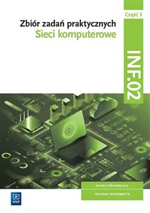 Picture of Zbiór zadań praktycznych INF.02 sieci komputerowe część 3