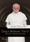 Dzieła Wyb... - Jacek Salij -  books in polish 