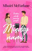 polish book : Między nam... - Mhairi McFarlane