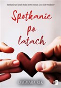 Spotkanie ... - Dagmara Rek -  foreign books in polish 