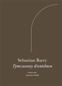 polish book : Tymczasowy... - Sebastian Barry