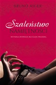 Szaleństwo... - Bruno Aiger -  foreign books in polish 