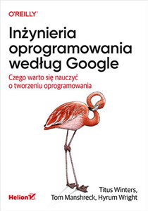 Obrazek Inżynieria oprogramowania według Google Czego warto się nauczyć o tworzeniu oprogramowania