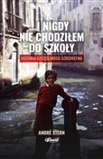 ...i nigdy... - Andre Stern -  books from Poland