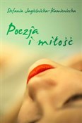 Poezja i m... - Stefania Jagielnicka-Kamieniecka -  Polish Bookstore 