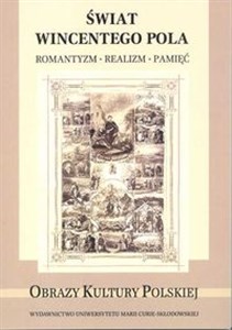 Picture of Świat Wincentego Pola Romantyzm Realizm Pamięć