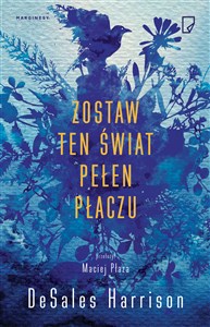 Picture of Zostaw ten świat pełen płaczu