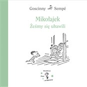 Książka : Mikołajek ... - René Goscinny, Jean-Jacques Sempé