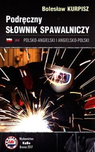 Picture of Podręczny słownik spawalniczy polsko-angielski i angielsko-polski