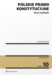 Obrazek Polskie prawo konstytucyjne. Zarys wykładu