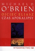 Ojciec Eli... - Michael OBrien -  books from Poland