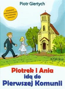 Obrazek Piotrek i Ania idą do Pierwszej Komunii