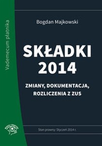 Picture of Składki 2014 Zmiany, dokumentacja, rozliczenia z ZUS