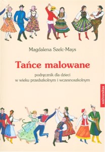 Picture of Tańce malowane + CD podręcznik dla dzieci w wieku przedszkolnym i wczesnoszkolnym