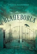 polish book : Blahebobla... - Michał Radomski