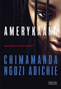 Amerykaana... - Chimamanda Ngozi Adichie -  Książka z wysyłką do UK