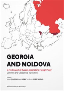 Picture of Georgia and Moldova in the context of Russian imperialistic foreign policy: domestic and geopolitica