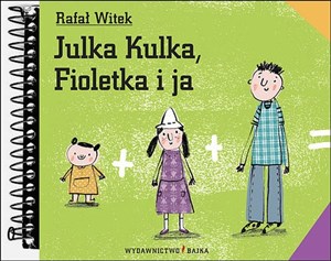 Obrazek Julka Kulka Fioletka i ja