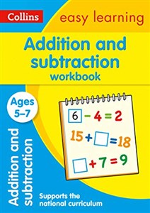 Obrazek Addition and Subtraction Workbook Ages 5-7: New Edition (Collins Easy Learning)