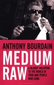 Medium Raw... - Anthony Bourdain -  books from Poland