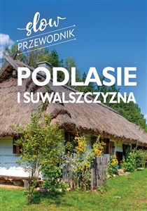 Picture of Podlasie i Suwalszczyzna. Slow przewodnik