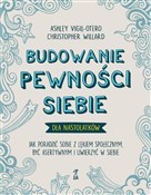 Budowanie ... - Ashley Vigil-Otero, Christopher Willard -  books from Poland