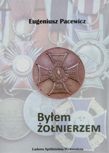 Picture of Byłem żołnierzem