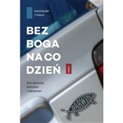 Bez Boga n... - Radosław Tyrała -  Polish Bookstore 