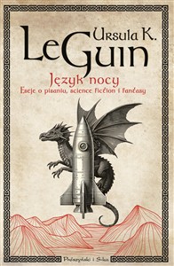 Picture of Język nocy. Eseje o pisaniu, science fiction i fantasy