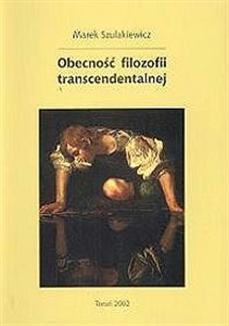 Picture of Obecność filozofii transcendentalnej