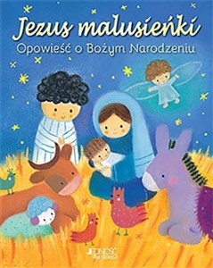 Obrazek Jezus Malusieńki Opowieść o Bożym Narodzeniu