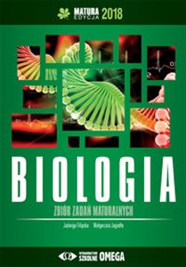 Obrazek Biologia Matura 2018 Zbiór zadań maturalnych