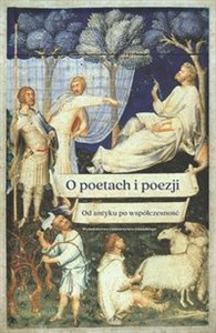 Picture of O poetach i poezji Od antyku po współczesność