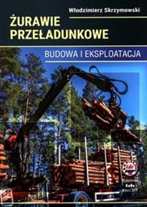 Picture of Żurawie przeładunkowe Budowa i eksploatacja