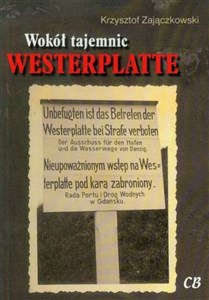 Picture of Wokół tajemnic Westerplatte Zbiór tekstów z lat 2005-2012