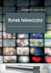 Picture of Rynek telewizyjny. Lojalność w dobie zmian tech.