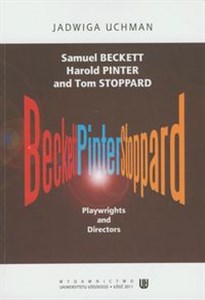Obrazek Samuel Beckett Harold Pinter and Tom Stoppard Playwrights and Directors