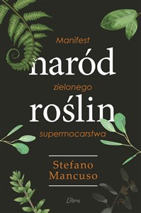 Picture of Naród Roślin Manifest zielonego supermocarstwa