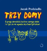 Trzy domy ... - Jacek Podsiadło -  Polish Bookstore 