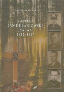 Obrazek Kapitan Jan Dubaniowski "Salwa" 1912-1947