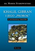 Khalil Gib... - Marek Starowieyski -  books from Poland