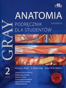 Obrazek Gray Anatomia Podręcznik dla studentów Tom 2 anatomia narządów wewnętrznych