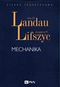 Polska książka : Mechanika - Lew D. Landau, Jewgienij M. Lifszyc