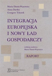 Obrazek Integracja europejska i nowy ład gospodarczy Raport