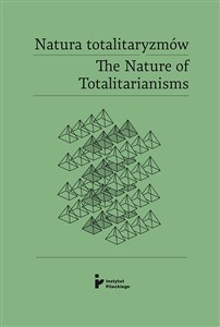 Picture of Natura totalitaryzmów /The Nature of Totalitarianisms