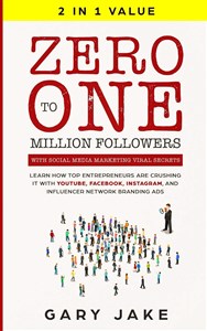 Obrazek Zero to One Million Followers with Social M...