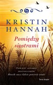 polish book : Pomiędzy s... - Kristin Hannah