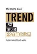 Trend jest... - Michael Covel -  books in polish 