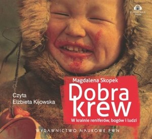 Picture of [Audiobook] Dobra krew W krainie reniferów bogów i ludzi